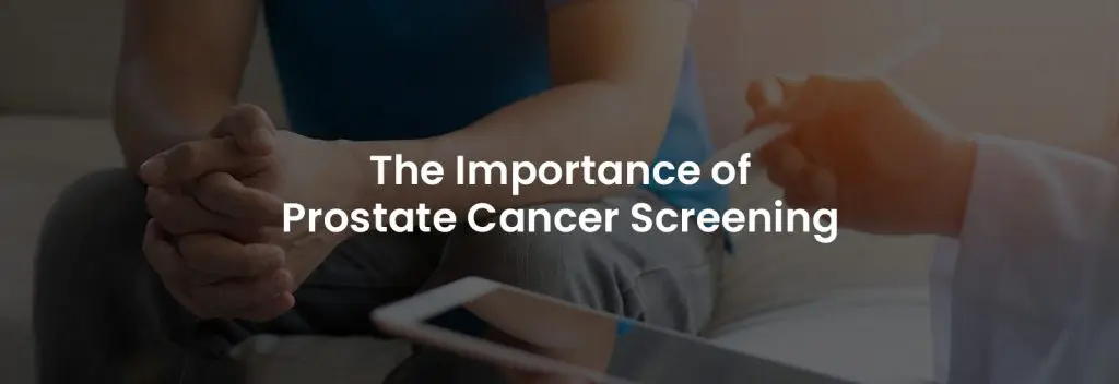 The Importance of Prostate Cancer Screening | EliteCare HC